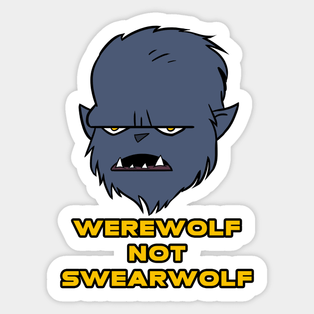 Werewolf not Swearwolf Sticker by MobiusTees